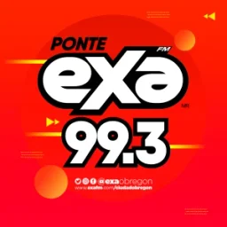 99.3 Exa FM (Ciudad Obregón) - 99.3 FM - XHOX-FM - Radio Grupo García de León - Ciudad Obregón, Sonora — Mexico شعار