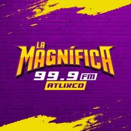  LA MAGNÍFICA 99.9 (Atlixco) - 99.9 FM - XHEV-FM - Tribuna Comunicación - Atlixco, Puebla — Mexico شعار