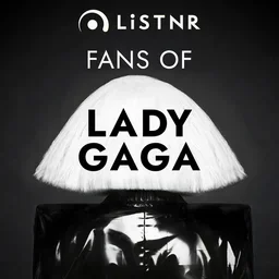 LiSTNR - Fans of Lady Gaga (HLS) — Australia logo