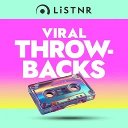 LiSTNR - Viral Throwbacks (HLS) — Australia logo