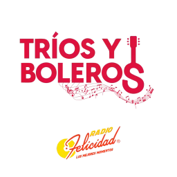   TRÍOS Y BOLEROS de Radio Felicidad: Clásicos de los 50s y 60s — Mexico شعار